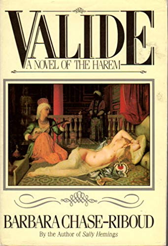 Stock image for Valide: A Novel of the Harem for sale by Hawking Books