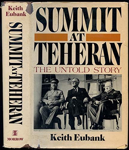 Beispielbild fr Summit at Teheran zum Verkauf von Better World Books