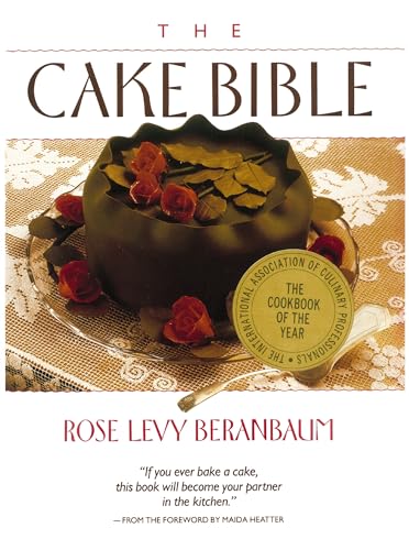 Stock image for The Cake Bible for sale by Magers and Quinn Booksellers