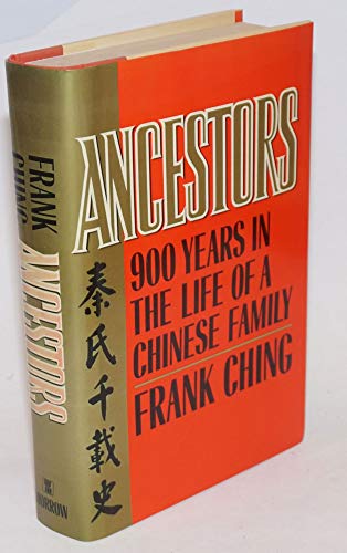 Stock image for Ancestors: 900 Years in the Life of a Chinese Family for sale by HPB-Emerald