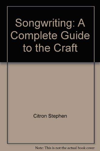 Imagen de archivo de Songwriting: A Complete Guide to the Craft a la venta por HPB Inc.