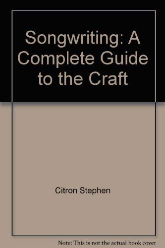 9780688044664: Songwriting: A Complete Guide to the Craft