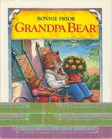 Beispielbild fr Grandpa Bear zum Verkauf von Better World Books