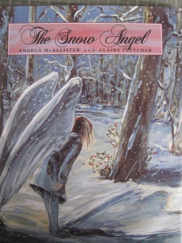 Imagen de archivo de The Snow Angel a la venta por Your Online Bookstore