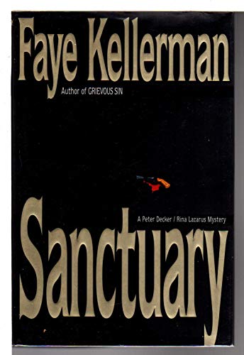 9780688046125: Sanctuary: A Peter Decker/Rina Lazarus Mystery (Peter Decker & Rina Lazarus Novels)