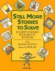 Beispielbild fr Still More Stories to Solve: Fourteen Folktales from Around the World zum Verkauf von HPB Inc.