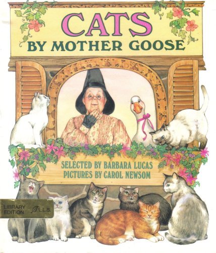 Stock image for Cats by Mother Goose: Barbara Lucas, Selector for sale by Your Online Bookstore