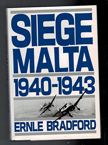 Stock image for Siege: Malta, 1940-1943 for sale by ThriftBooks-Atlanta