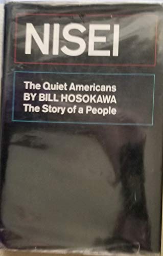 9780688050139: Nisei: The Quiet Americans