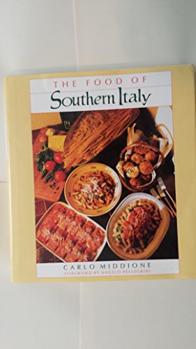 Imagen de archivo de The Food of Southern Italy a la venta por Reliant Bookstore