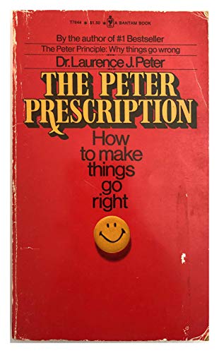 Beispielbild fr The Peter Prescription; How to Be Creative, Confident and Competent zum Verkauf von Once Upon A Time Books