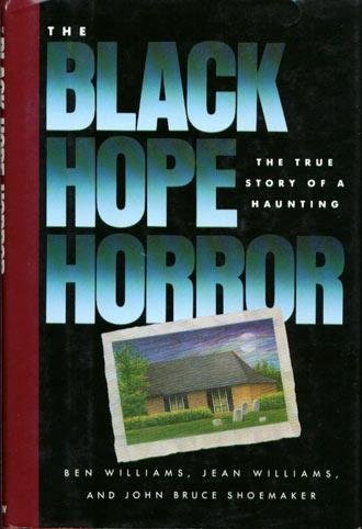 The Black Hope Horror: The True Story of a Haunting