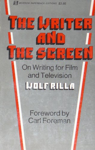 Beispielbild fr The Writer and the Screen: On Writing for Film and Television zum Verkauf von Wonder Book