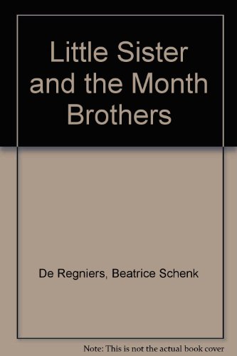 Beispielbild fr Little Sister and the Month Brothers zum Verkauf von Better World Books