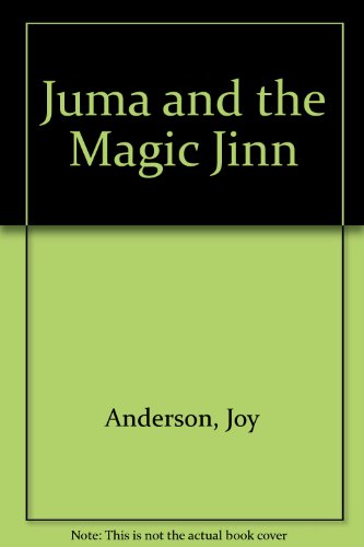 Stock image for Juma and the Magic Jinn for sale by Once Upon A Time Books