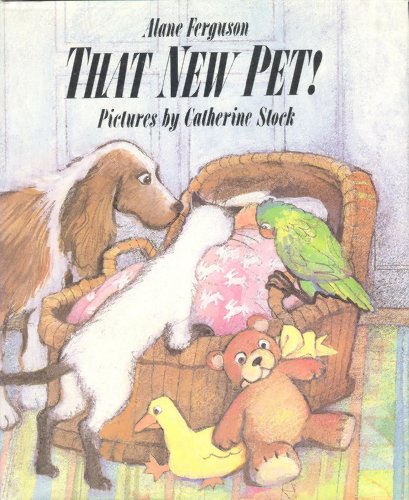 Stock image for That new pet! for sale by Wonder Book
