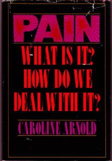 Imagen de archivo de Pain: What Is It? How Do We Deal With It? a la venta por Amazing Books Pittsburgh