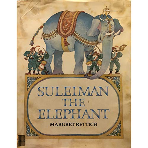 Imagen de archivo de Suleiman the Elephant: A Picture Book a la venta por Once Upon A Time Books