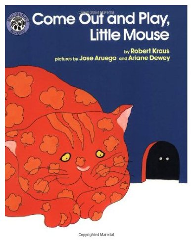 Come Out and Play, Little Mouse (9780688058371) by Kraus, Robert