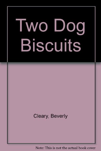 Beispielbild fr Two Dog Biscuits zum Verkauf von Better World Books