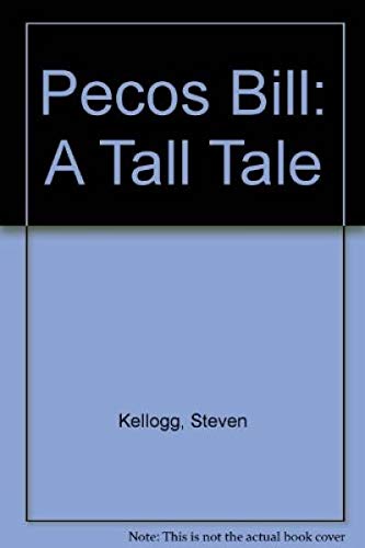 Imagen de archivo de Pecos Bill: A Tall Tale a la venta por SecondSale