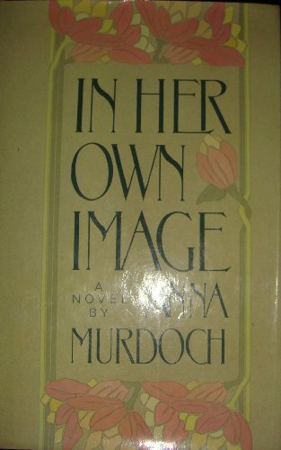 Stock image for In Her Own Image for sale by Richard F. Murphy, Jr. Old Books