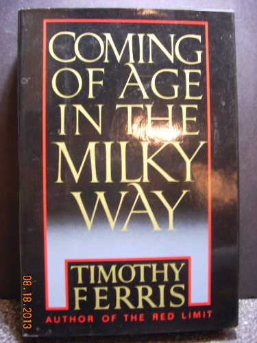 Stock image for Coming of Age in the Milky Way for sale by Your Online Bookstore