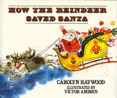 Beispielbild fr How the Reindeer Saved Santa zum Verkauf von Better World Books