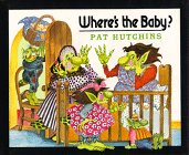 Where's the Baby? (9780688059330) by Hutchins, Pat