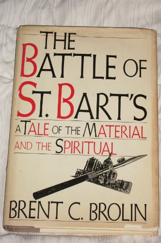 Stock image for The Battle of St. Bart's : A Tale of Heroism, Connivance and Bumbling for sale by Better World Books