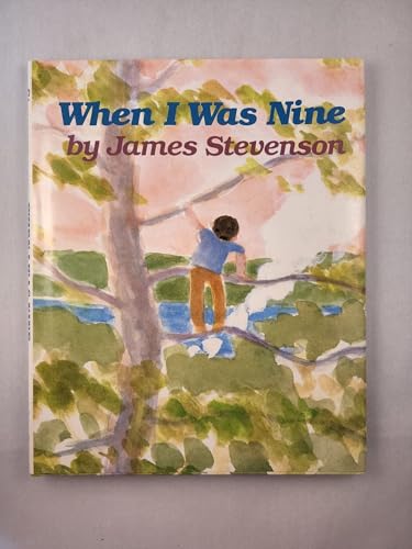 When I Was Nine (9780688059422) by Stevenson, James