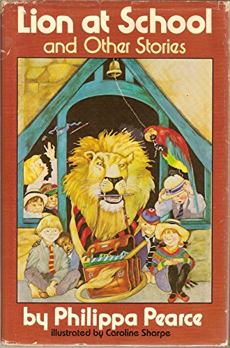 Beispielbild fr Lion at School and Other Stories zum Verkauf von Better World Books