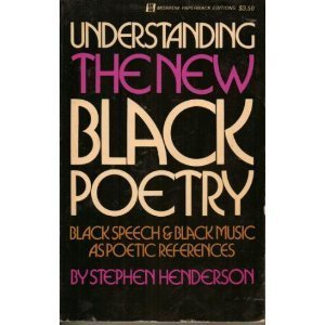 Understanding the New Black Poetry: Black Speech & Black Music as Poetic References