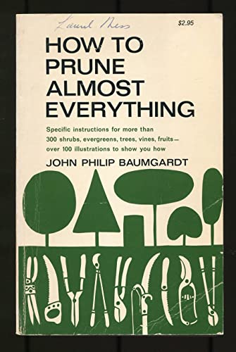 Stock image for how to Prune Almost Everything for sale by Better World Books