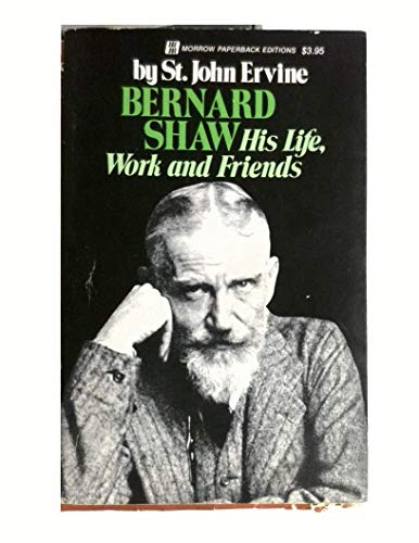 Imagen de archivo de Bernard Shaw: His Life, Work and Friends a la venta por Wonder Book