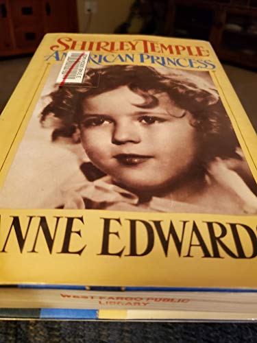 Stock image for Shirley Temple: American Princess for sale by Half Price Books Inc.