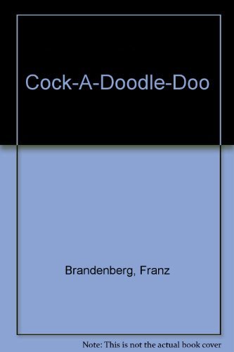 Imagen de archivo de Cock-A-Doodle-Doo a la venta por ThriftBooks-Atlanta