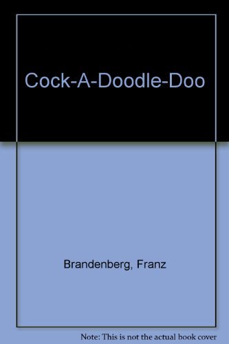 9780688061043: Cock-A-Doodle-Doo by Franz Brandenberg (1986-08-01)