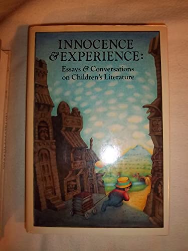 Beispielbild fr Innocence and Experience : Essays and Conversations on Children's Literature zum Verkauf von Better World Books