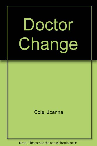 9780688061364: Doctor Change