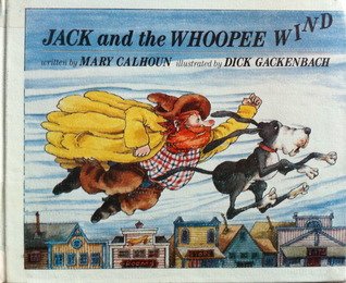 Beispielbild fr Jack and the Whoopee Wind zum Verkauf von Books of the Smoky Mountains