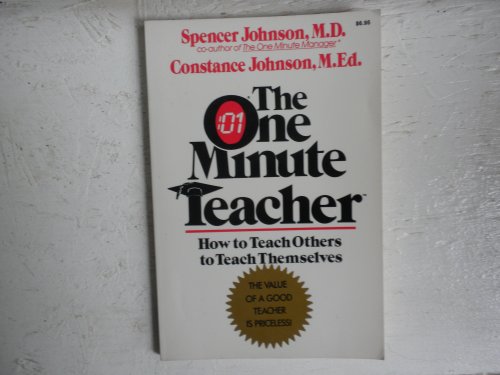 Imagen de archivo de The One Minute Teacher: How to Teach Others to Teach Themselves a la venta por SecondSale