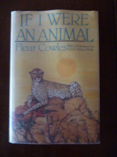 Imagen de archivo de If I Were an Animal a la venta por Better World Books