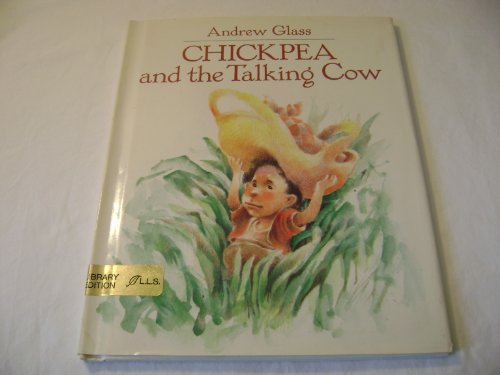 Stock image for CHICKPEA AND THE TALKING COW for sale by Elaine Woodford, Bookseller