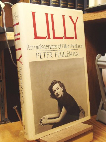 Stock image for Lilly : Reminiscences of Lillian Hellman for sale by Better World Books