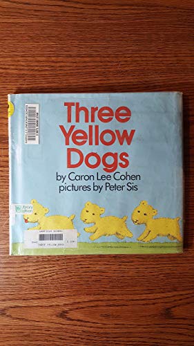 Stock image for Three Yellow Dogs for sale by Ezekial Books, LLC