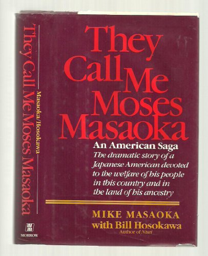 Stock image for They Call Me Moses Masaoka for sale by Better World Books
