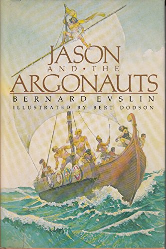 Jason and the Argonauts (9780688062453) by Evslin, Bernard