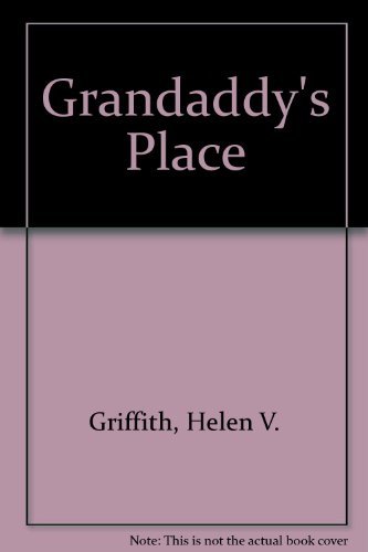 Imagen de archivo de Grandaddy's Place a la venta por Better World Books