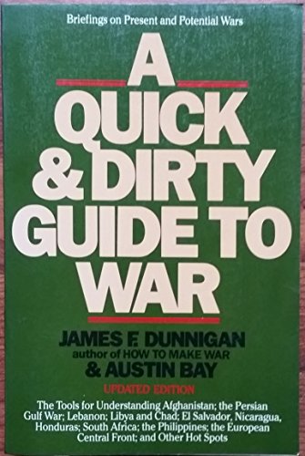 Imagen de archivo de A quick and dirty guide to war: Briefings on present and potential wars a la venta por Wonder Book